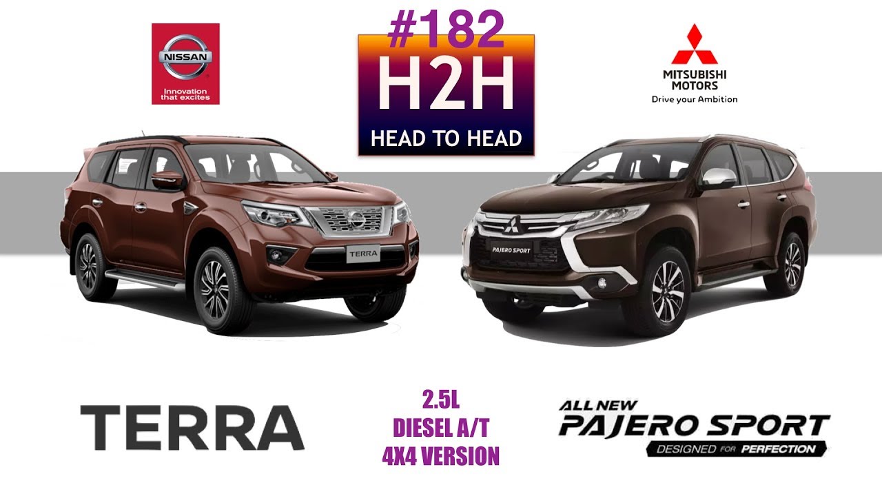 H2H #182 Nissan TERRA vs Mitsubishi PAJERO SPORT