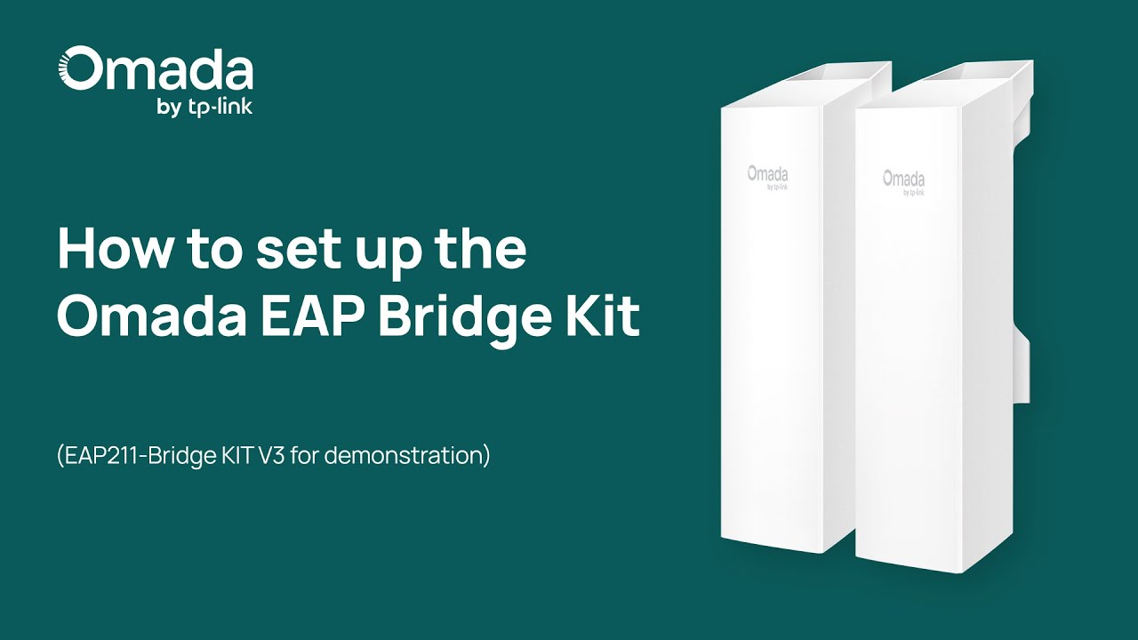 How to set up the Omada EAP Bridge Kit
