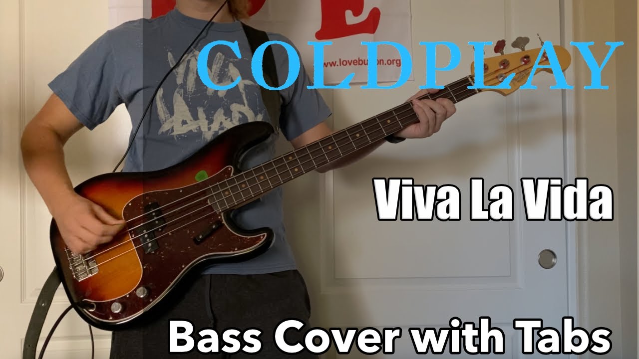 [REUPLOAD] Coldplay - Viva La Vida (Bass Cover WITH TABS)