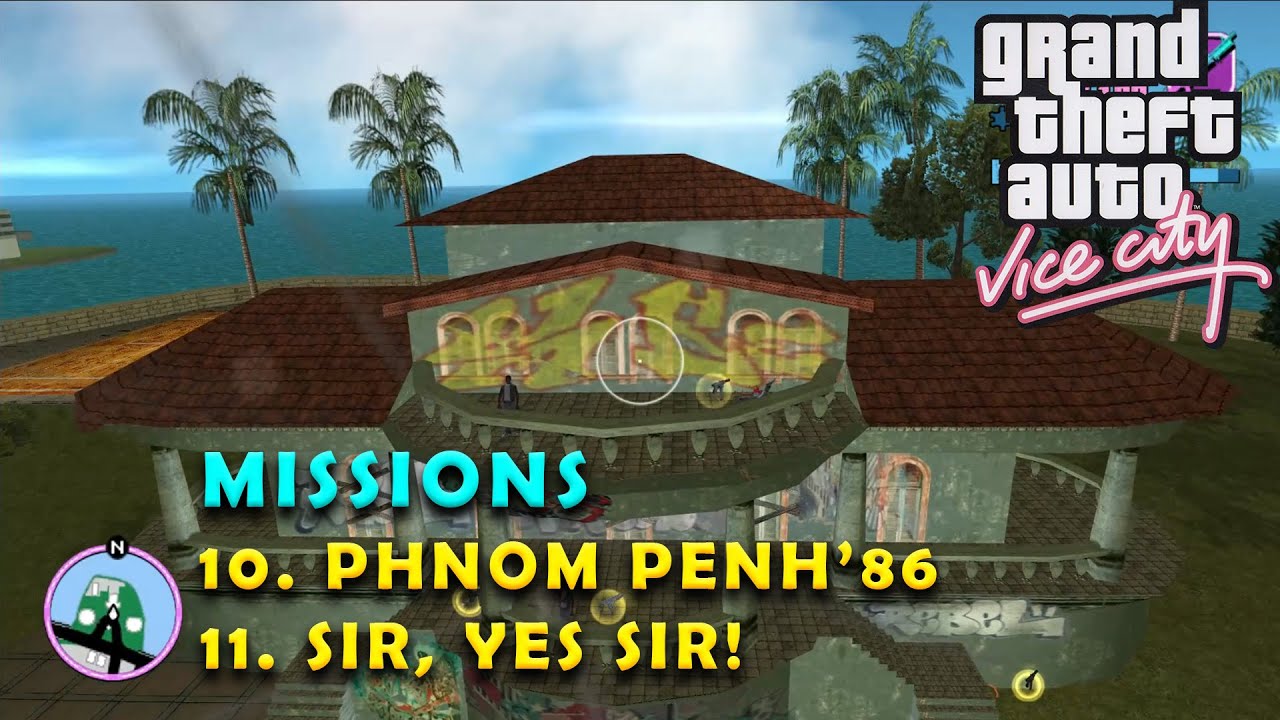 GTA Vice City - Phnom Penh'86 - Sir, Yes Sir!