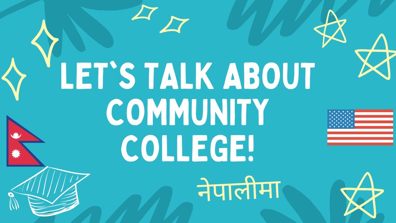 COMMUNITY COLLEGES IN AMERICA | NEPALI