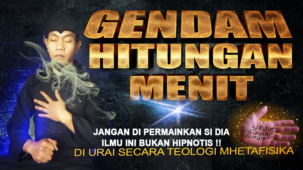 GENDAM INI BUKAN HIPNOTIS,REAKSINYA HITUNGAN MENIT,JANGAN DI COBA BILA HANYA MAIN MAIN