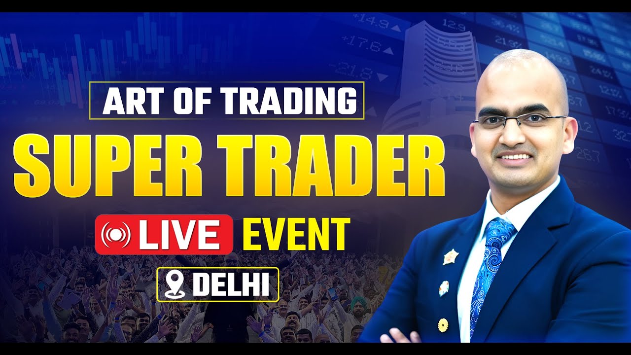 Super Trader Live Event | Delhi 2025 | Learn Stock Market Secrets 🚀