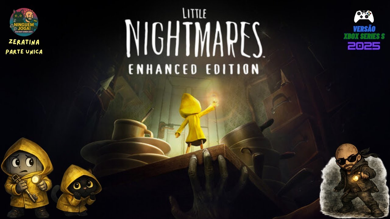 Little Nightmares: Enhanced Edition- #1 | Lâminas, ódio e precisão no limite 🔥 (Xbox Series S)