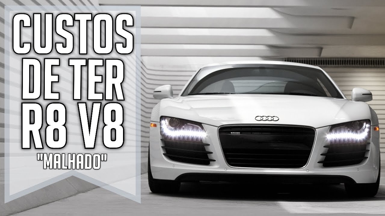 AUDI R8 V8 (2008 a 12): QUANTO CUSTA BANCAR UM 