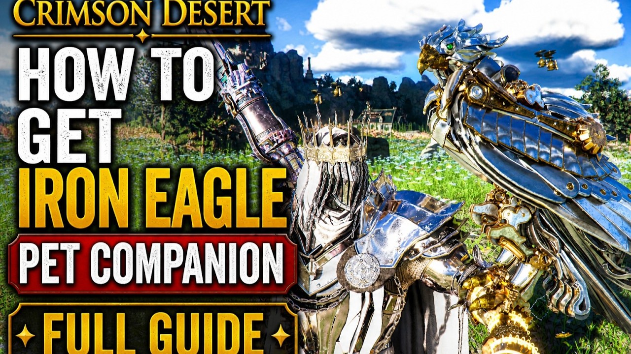 Crimson Desert - How to Get Iron Eagle Pet Companion | Full Guide