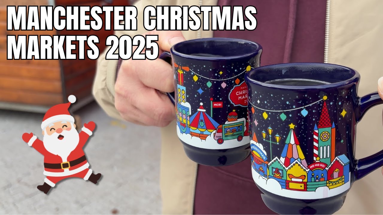 Manchester Christmas Markets 2025 + Ferris Wheel Ride