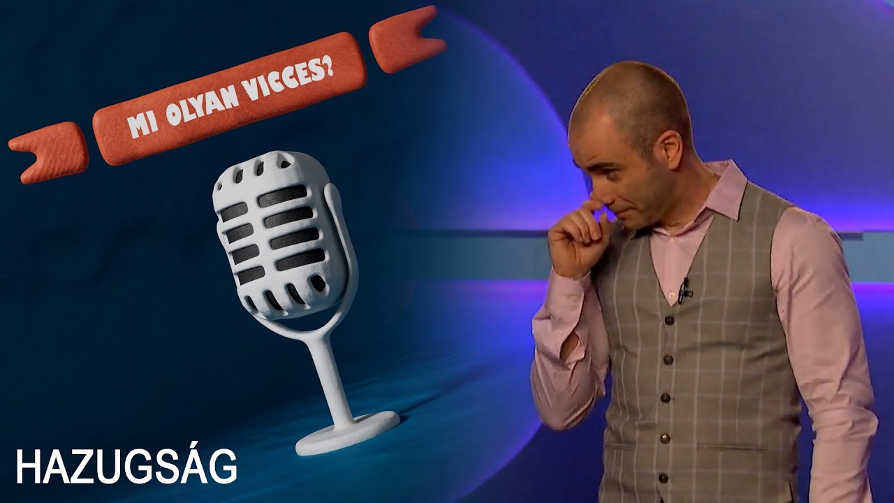 MI OLYAN VICCES  a hazugságban?