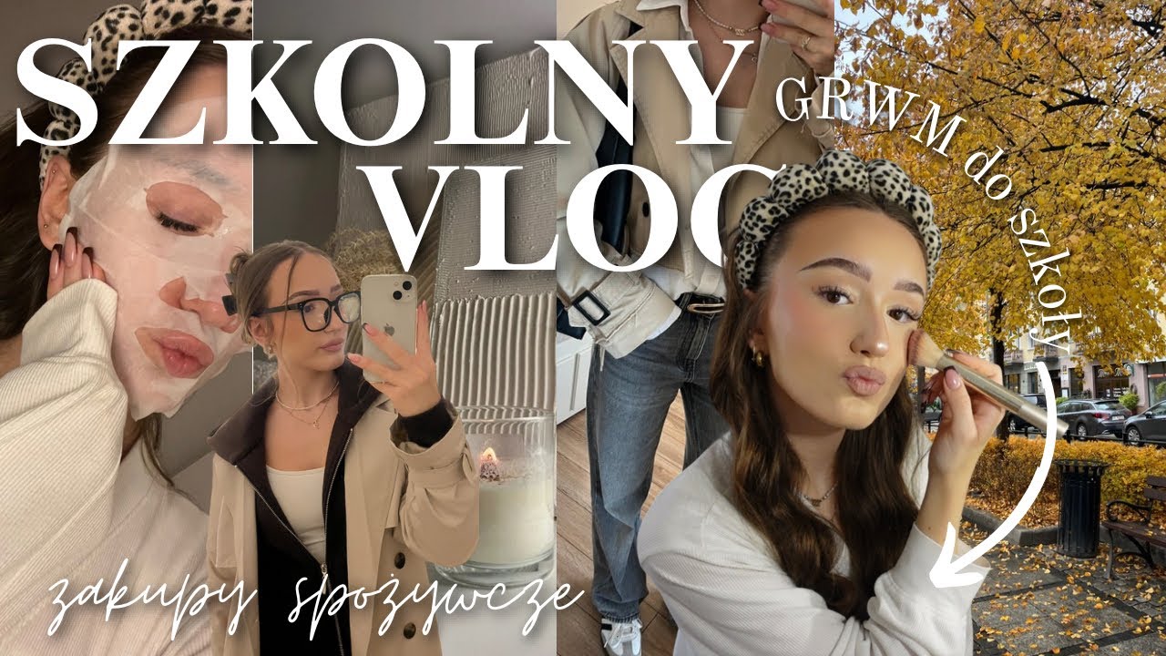 SZKOLNY VLOG *ogarniamy się do szkoły, zakupy spożywcze & selfcare wieczór*