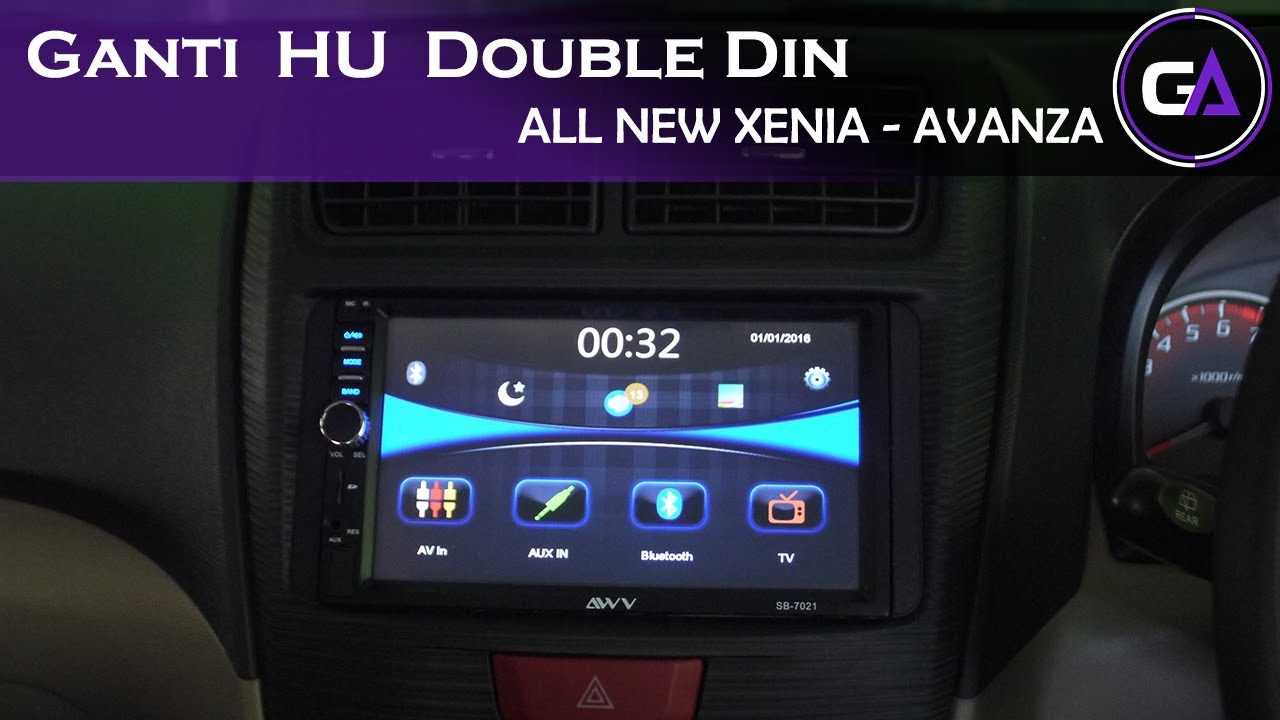 Mengganti Head Unit Double Din di All New Xenia - Avanza