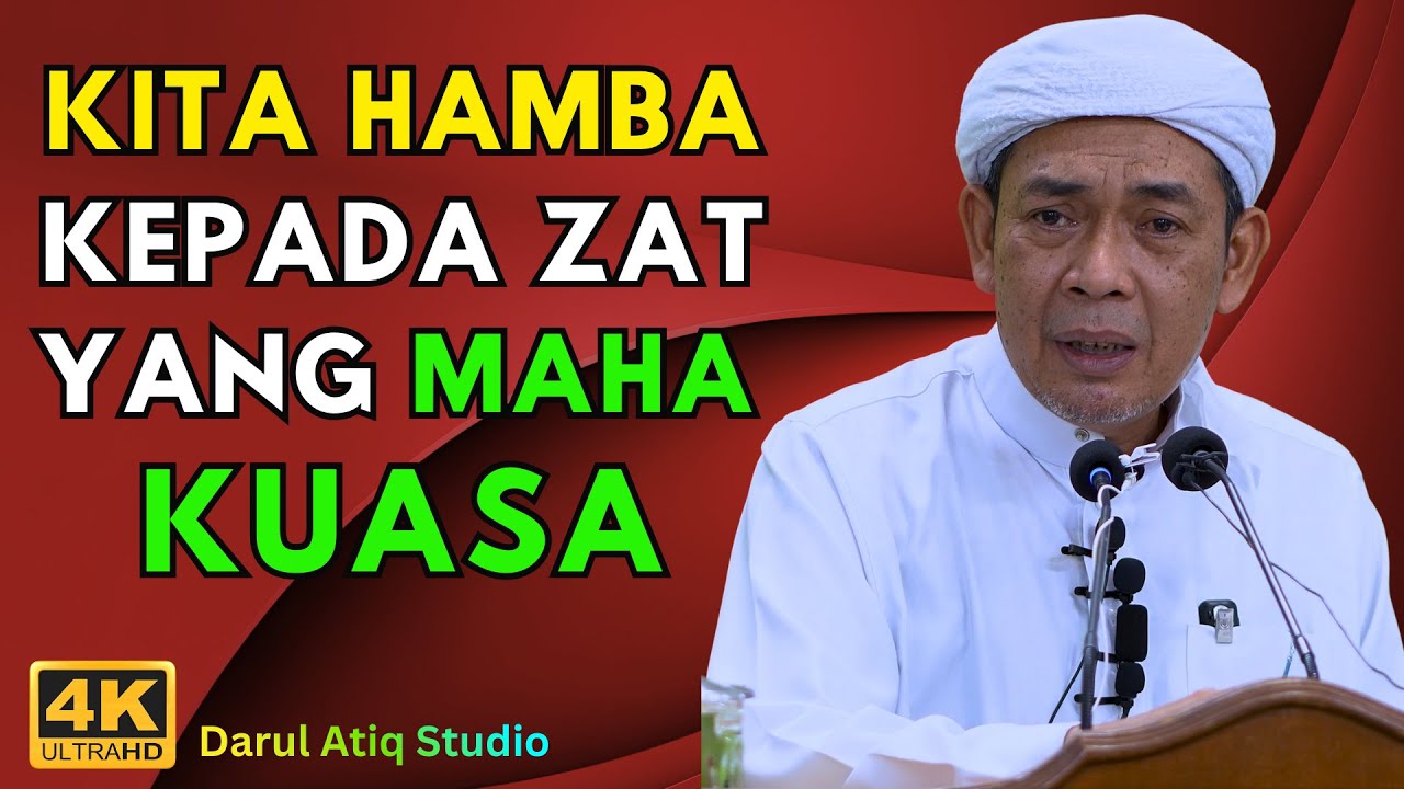 Ustaz Ahmad Rizam - KITA HAMBA KEPADA ZAT YANG MAHA KUASA