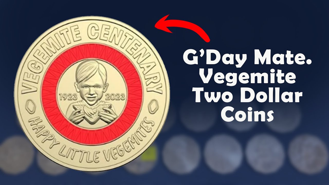 G&rsquo;Day Mate. Vegemite Two Dollar Coins