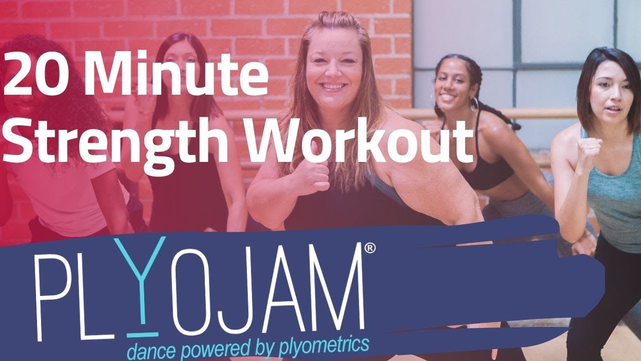 20 Minute Strength Workout | PlyoJam