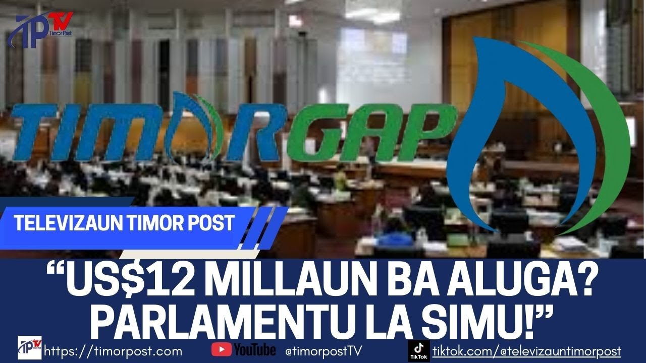 PN KESTIONA TIMOR GAP ALUGA FATIN HO KUSTU BOOT