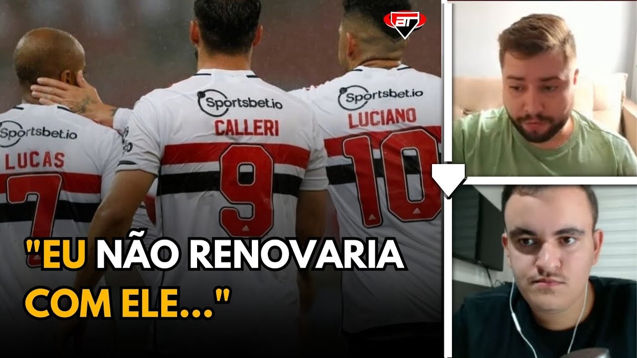 LUCAS, CALLERI E LUCIANO: VALE RENOVAR COM O TRIO?