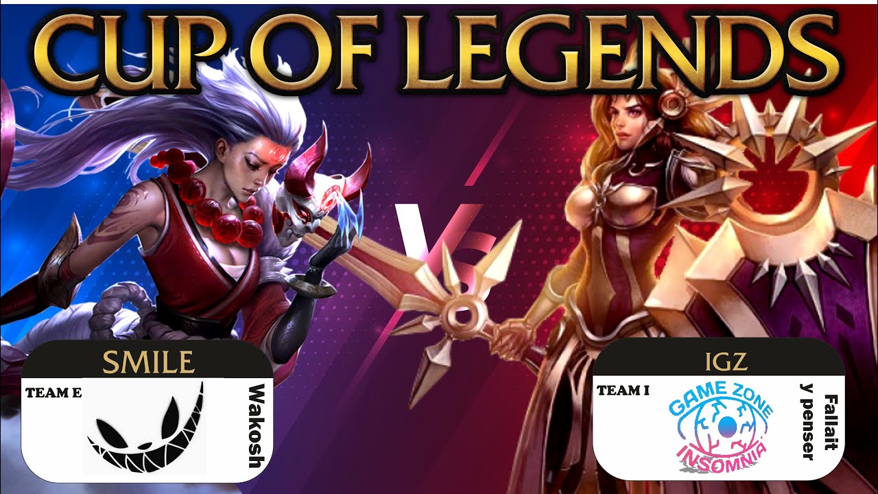 LEAGUE OF LEGENDS CUP: SMILE VS IGZ