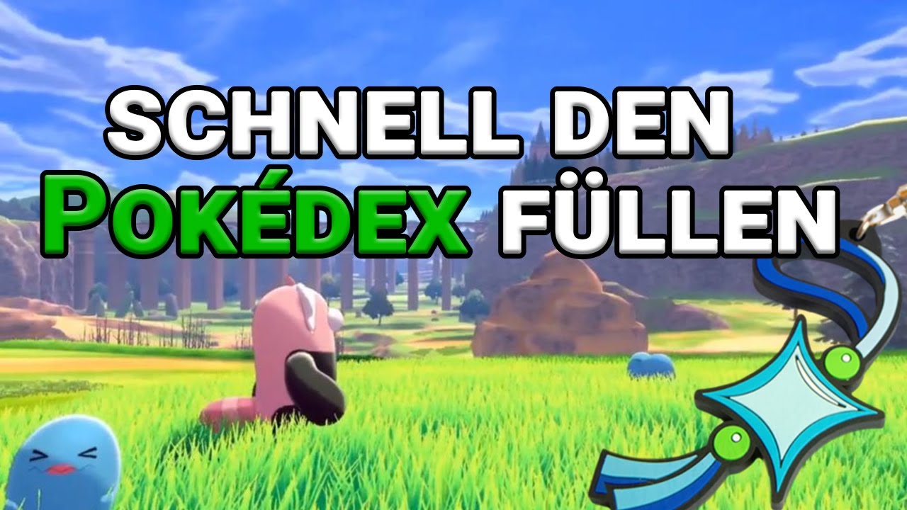 Schnell POKEDEX-FÜLLEN & SCHILLERPIN bekommen! || Pokémon SCHILD & SCHWERT