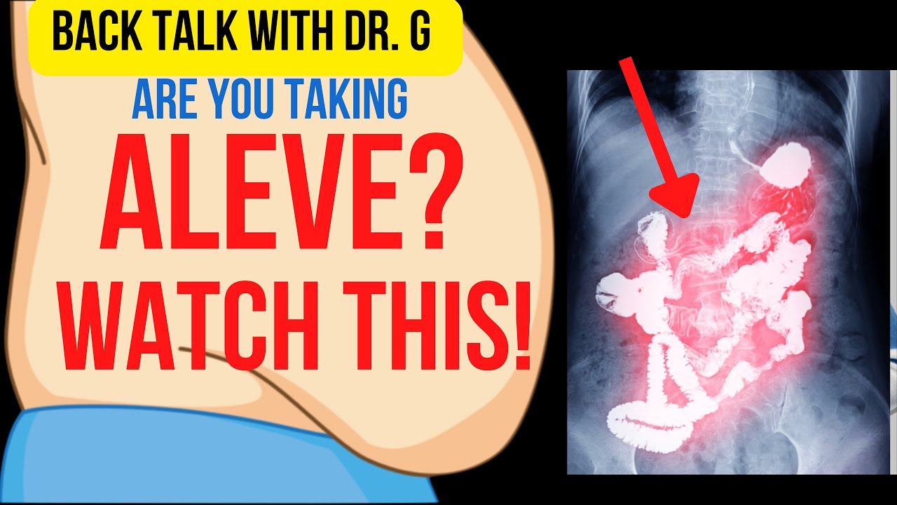 If you are taking Aleve-WATCH THIS!!!