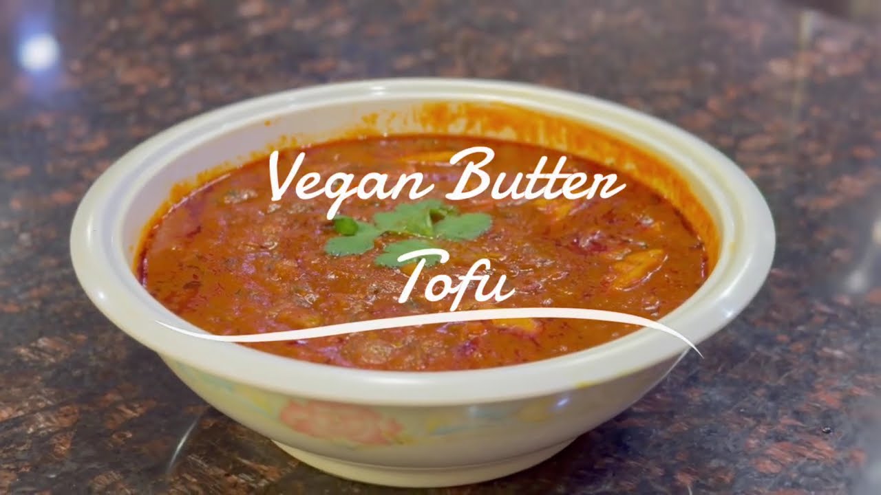 Vegan Butter Tofu | Creamy Dairy-Free Indian Style Curry #tofu #vegan
