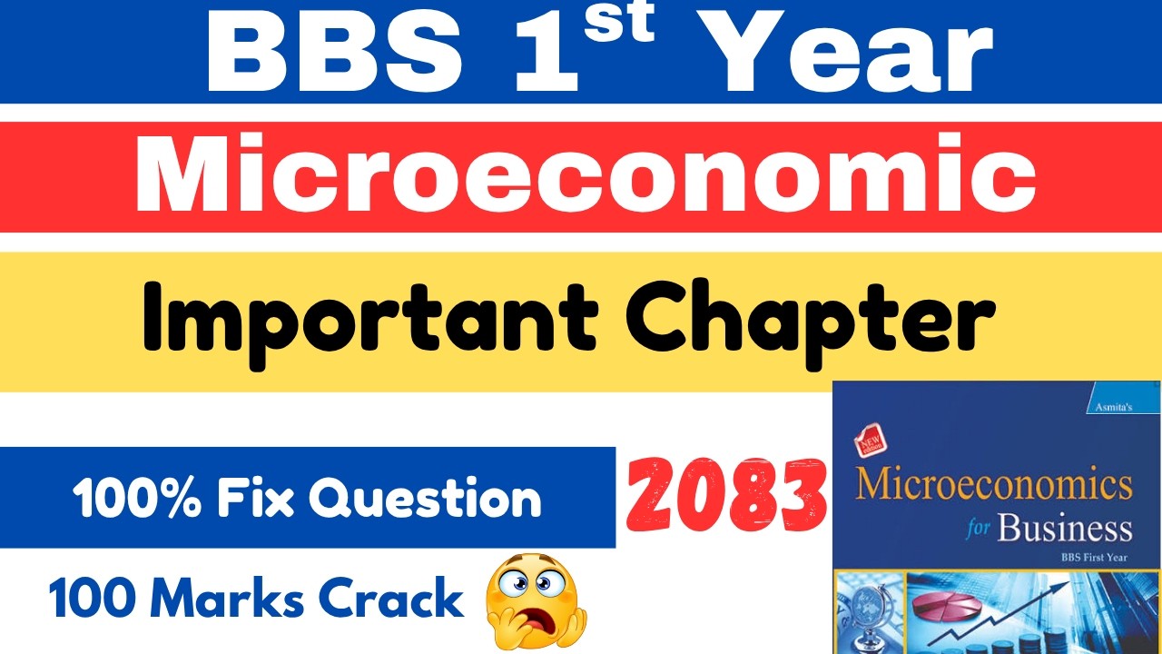 bbs 1st year microeconomics important chapter || bbs 1st year economic question paper 2083