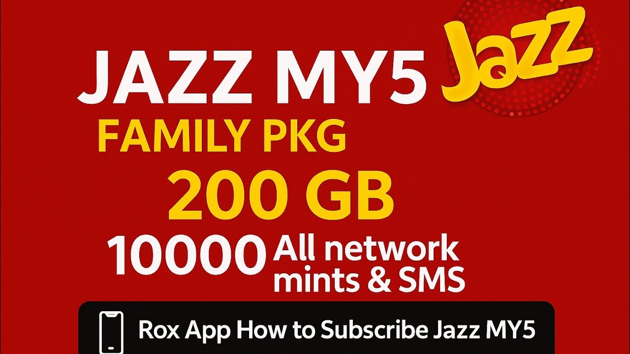 🔥 Jazz MY5 Package 2025 | 200GB Internet, 10000 al Mint & SMS | Full Setup & Add Members via ROX App