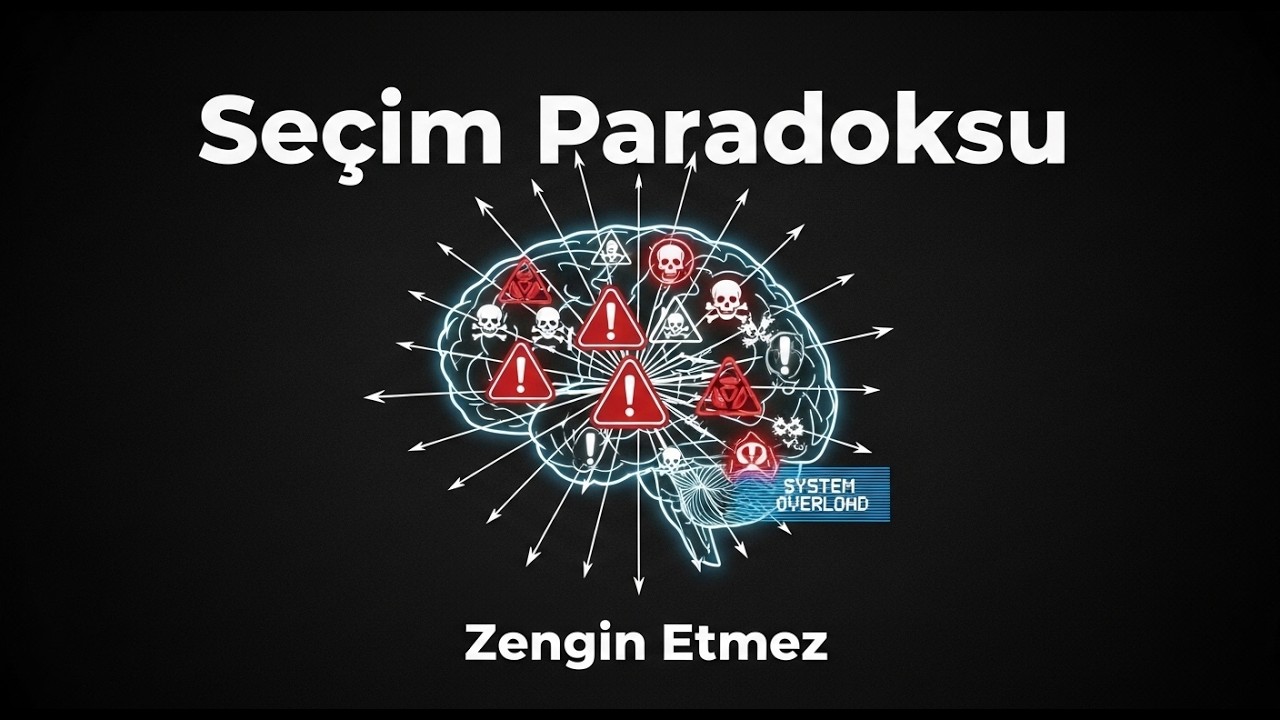 Neden Daha Fazla Seçenek Sizi Fakirleştiriyor? (Seçim Paradoksu) 🧠
