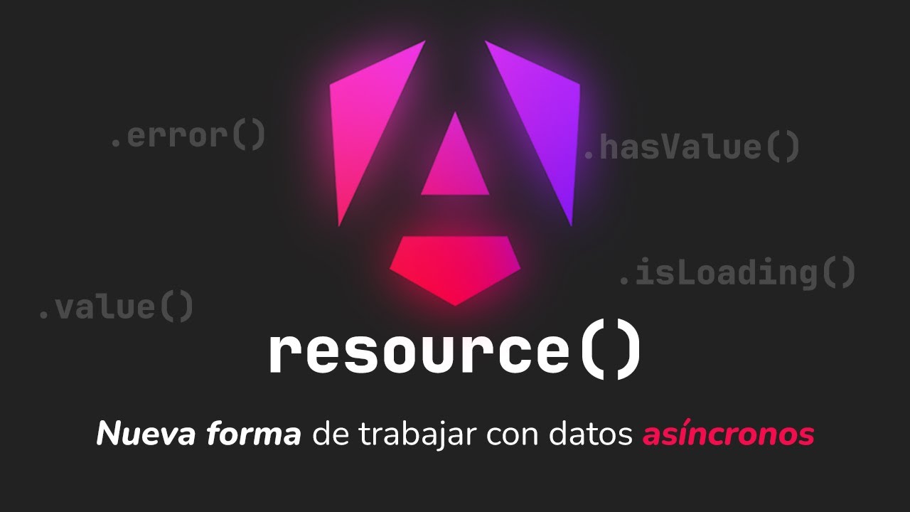 ¿Qué es RESOURCE en Angular 19? (La Nueva API Asíncrona)
