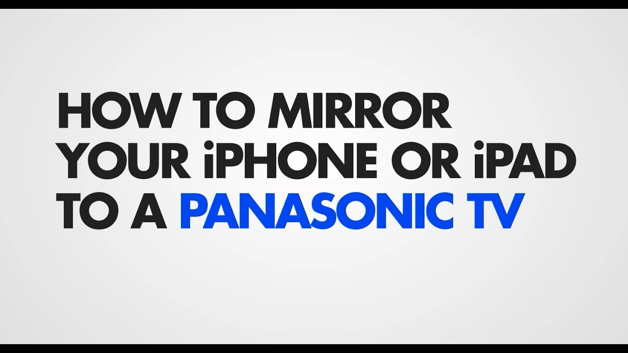 How to mirror your iPhone on a Panasonic TV (wirelessly without AirPlay)