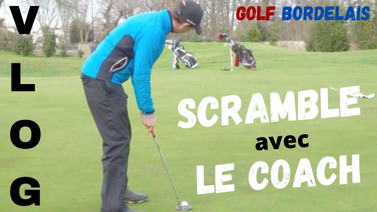 VLOG au golf Bordelais (1900) avec le coach en scramble !
