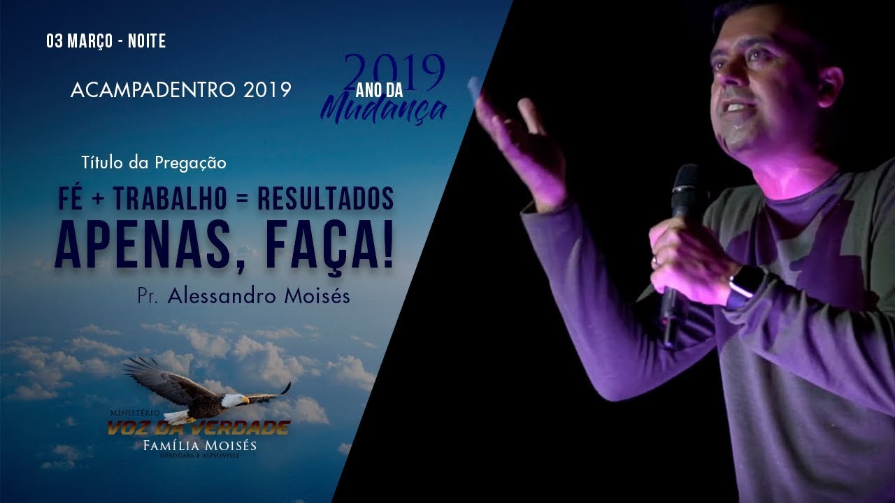 FÉ + TRABALHO = RESULTADOS / APENAS, FAÇA! - PR. ALESSANDRO MOISÉS