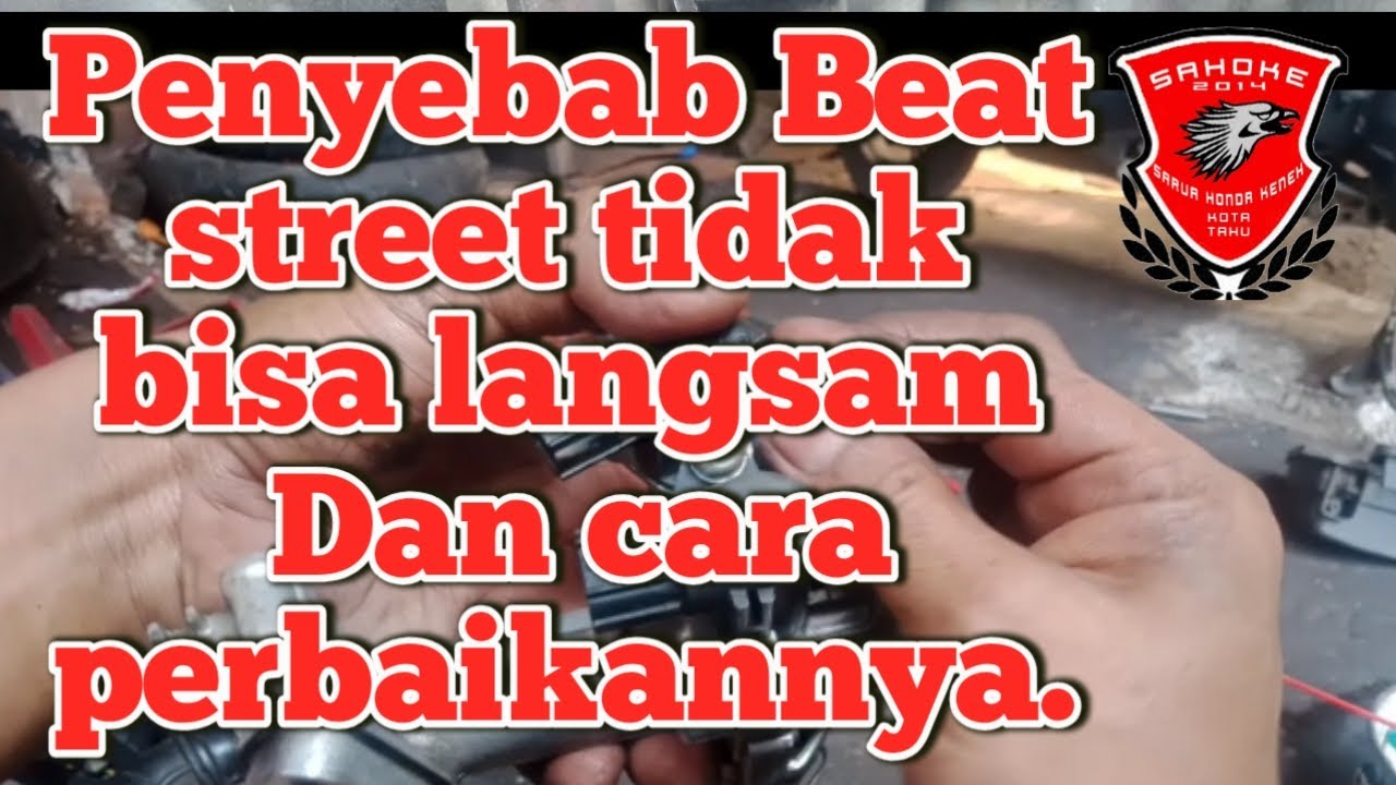Penyebab Honda Beat Street tidak bisa langsam dan cara perbaikannya.