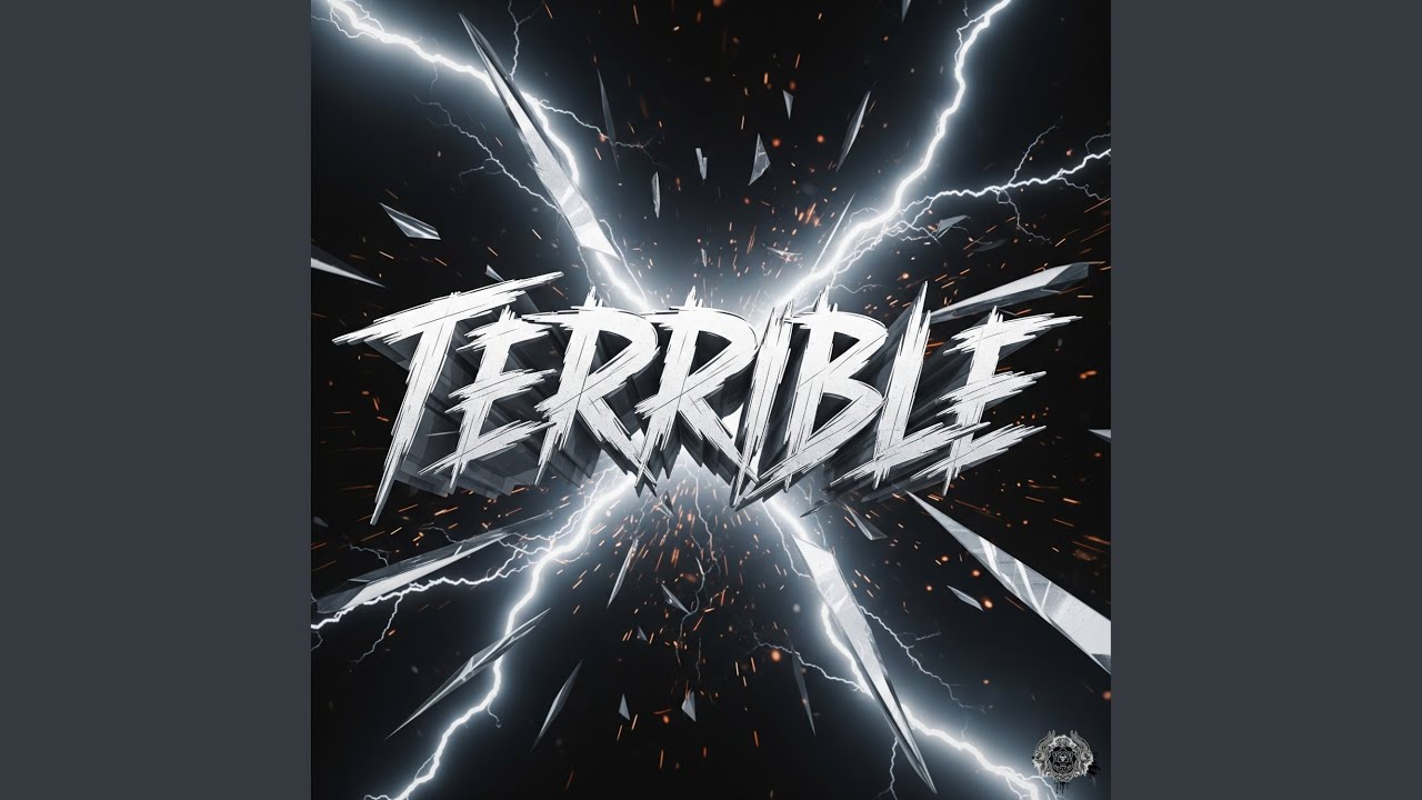 Terrible