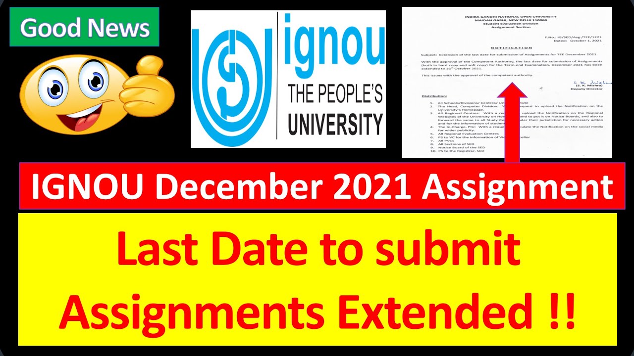 IGNOU December 2021 Assignments : Last date to submit EXTENDED ? : New Updates: Must Watch
