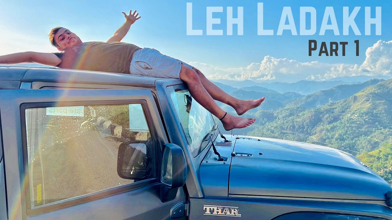 Taking Our THAR to सबसे भयंकर RoadTrip 🔥 Leh Ladakh - Part 1