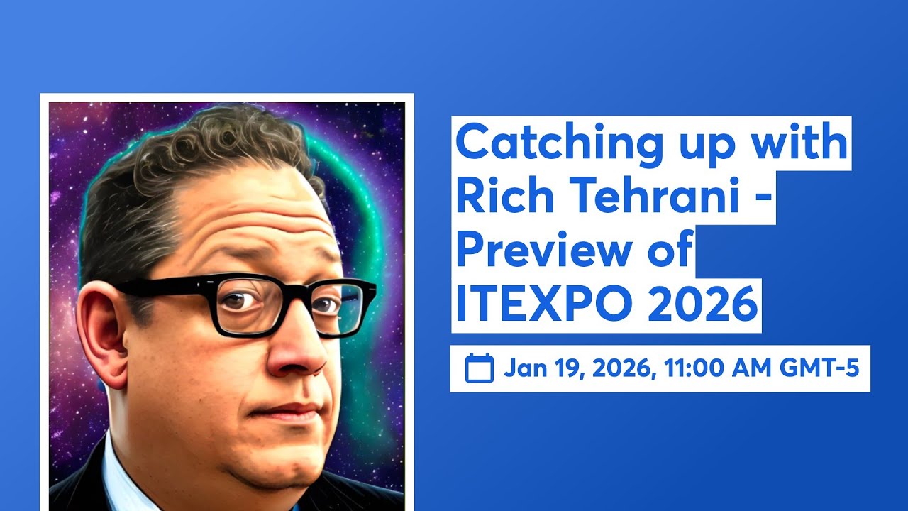 Catching up with Rich Tehrani - Preview of ITEXPO 2026