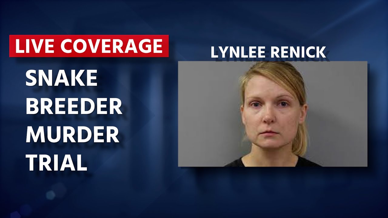 Watch Live: MO v. Lynlee Renick - Murder Of Snake Breeder Husband-Corp. Devin Faust - Mo. State HWP