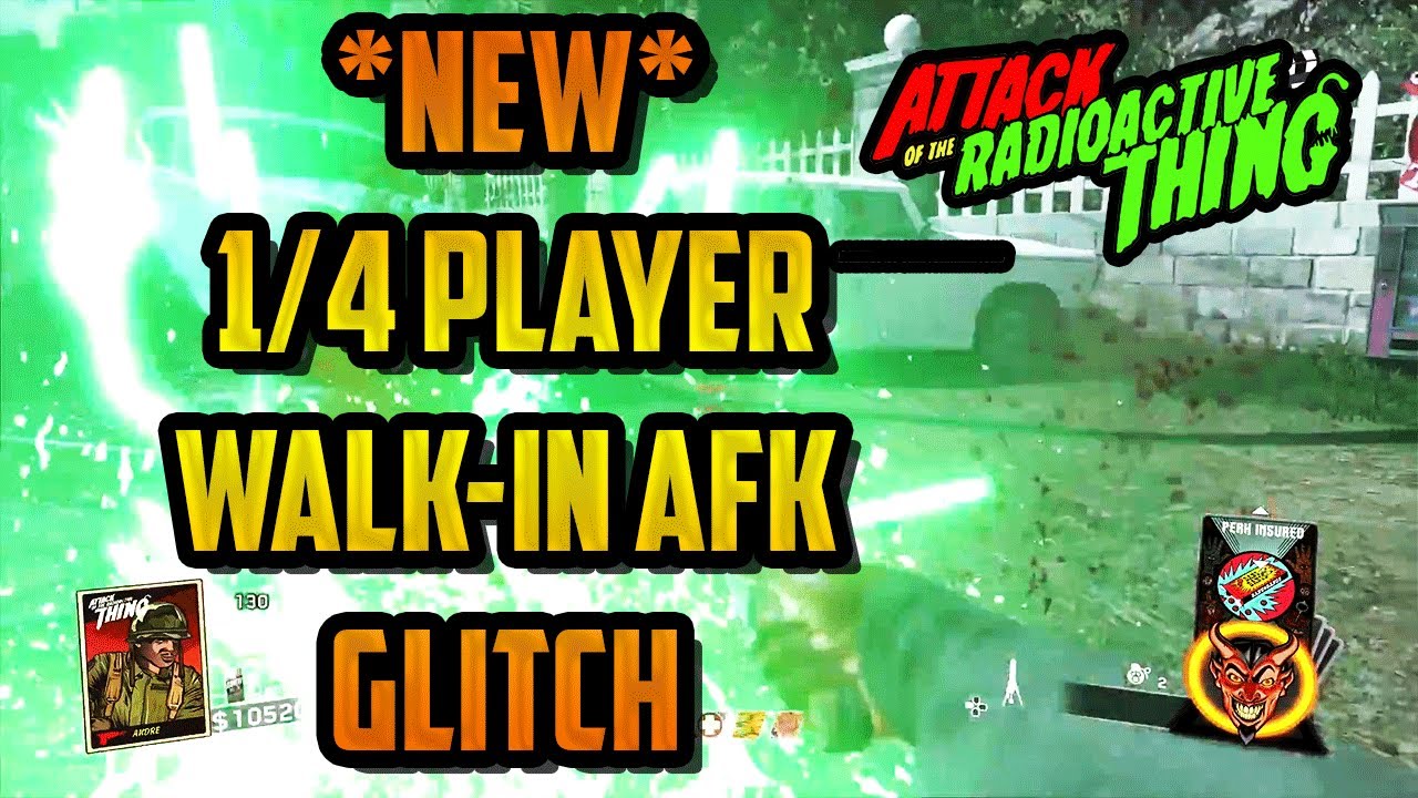 Attack Of The Radioactive Thing Glitches: *NEW* 1/4 PLAYER WALK-IN AFK GLITCH  - IW Glitches