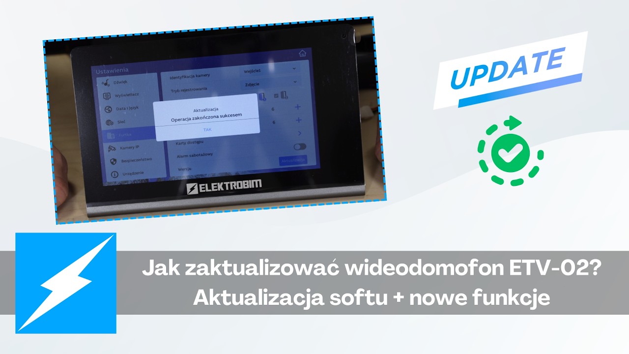 Jak zaktualizować wideodomofon ETV-02? Aktualizacja softu + nowe funkcje