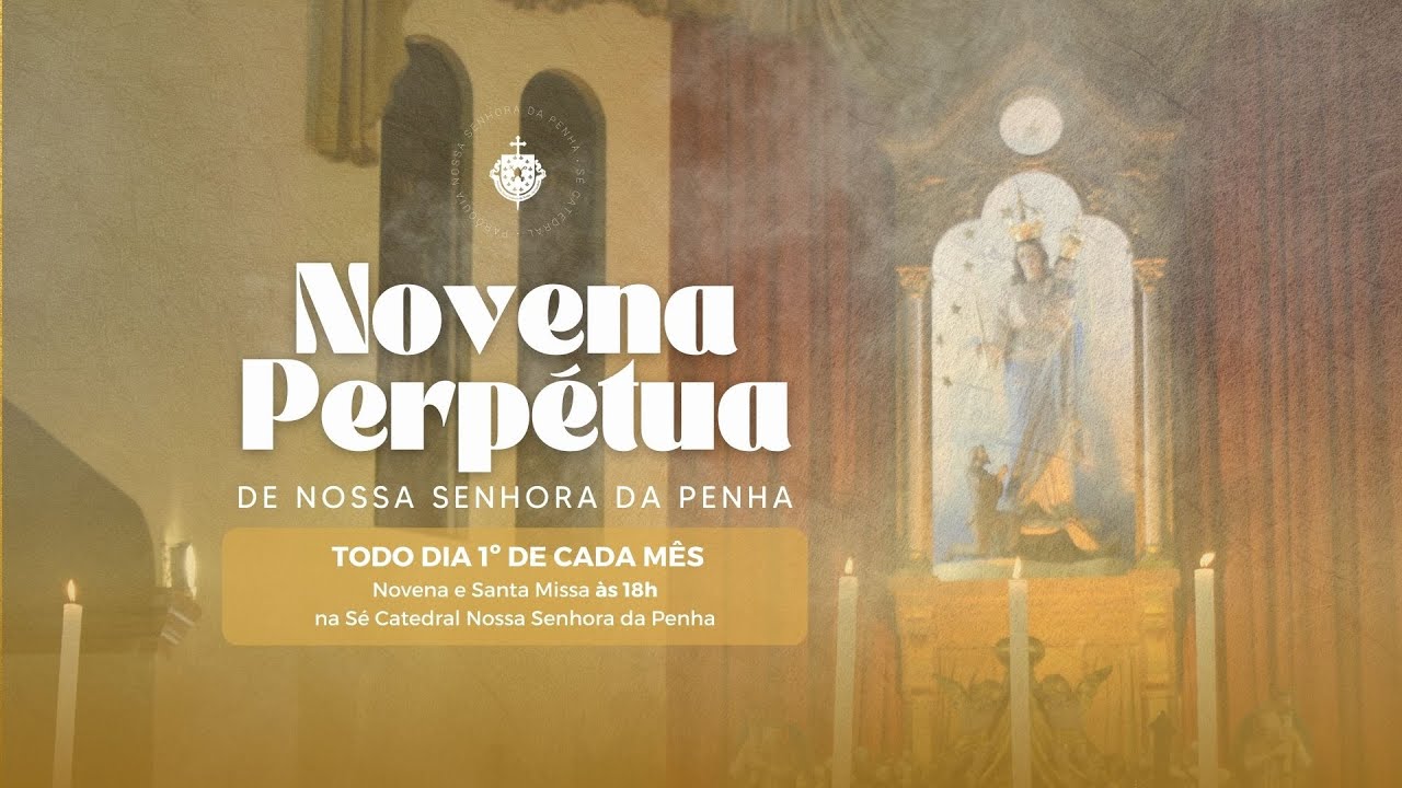 Santa Missa |Novena Perpétua e Missa Votiva à Nossa Senhora da Penha