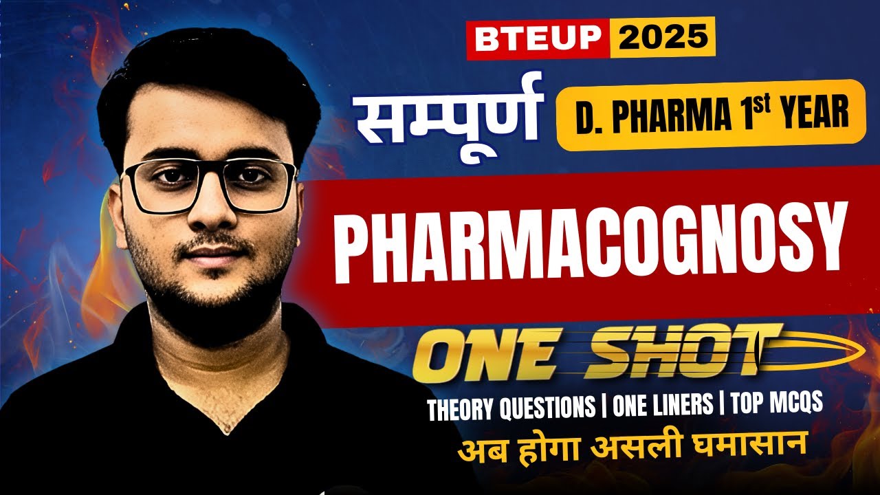 PHARMACOGNOSY | ONE SHOT | BTEUP D.PHARMA | 1st YEAR | THEORY | ONE LINERS | #dpharma #bteup