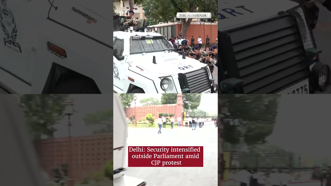 Delhi  Security intensified outside Parliament amid CJP protest