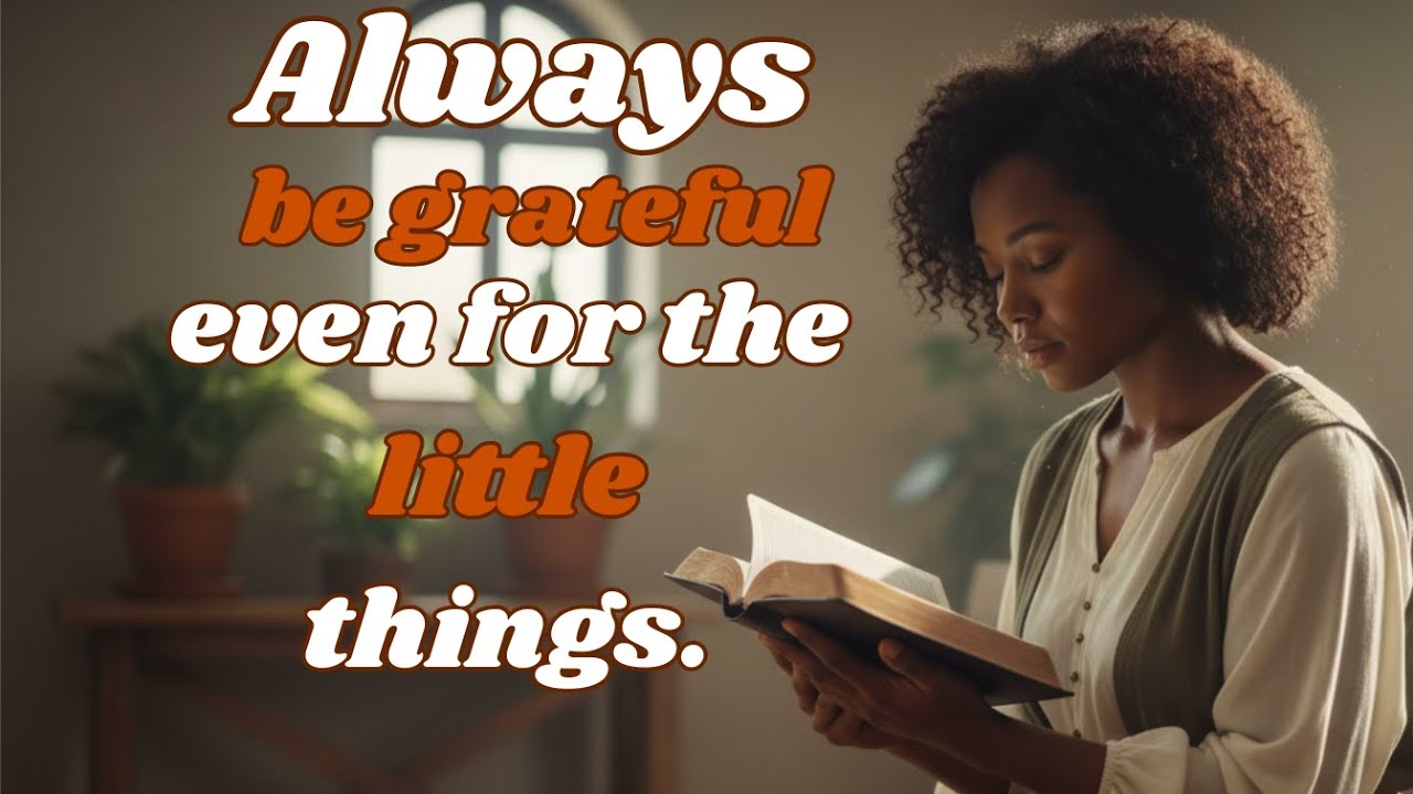 A Soft Christian Prayer of Gratitude for the Small Things | Peaceful Devotional for the Heart