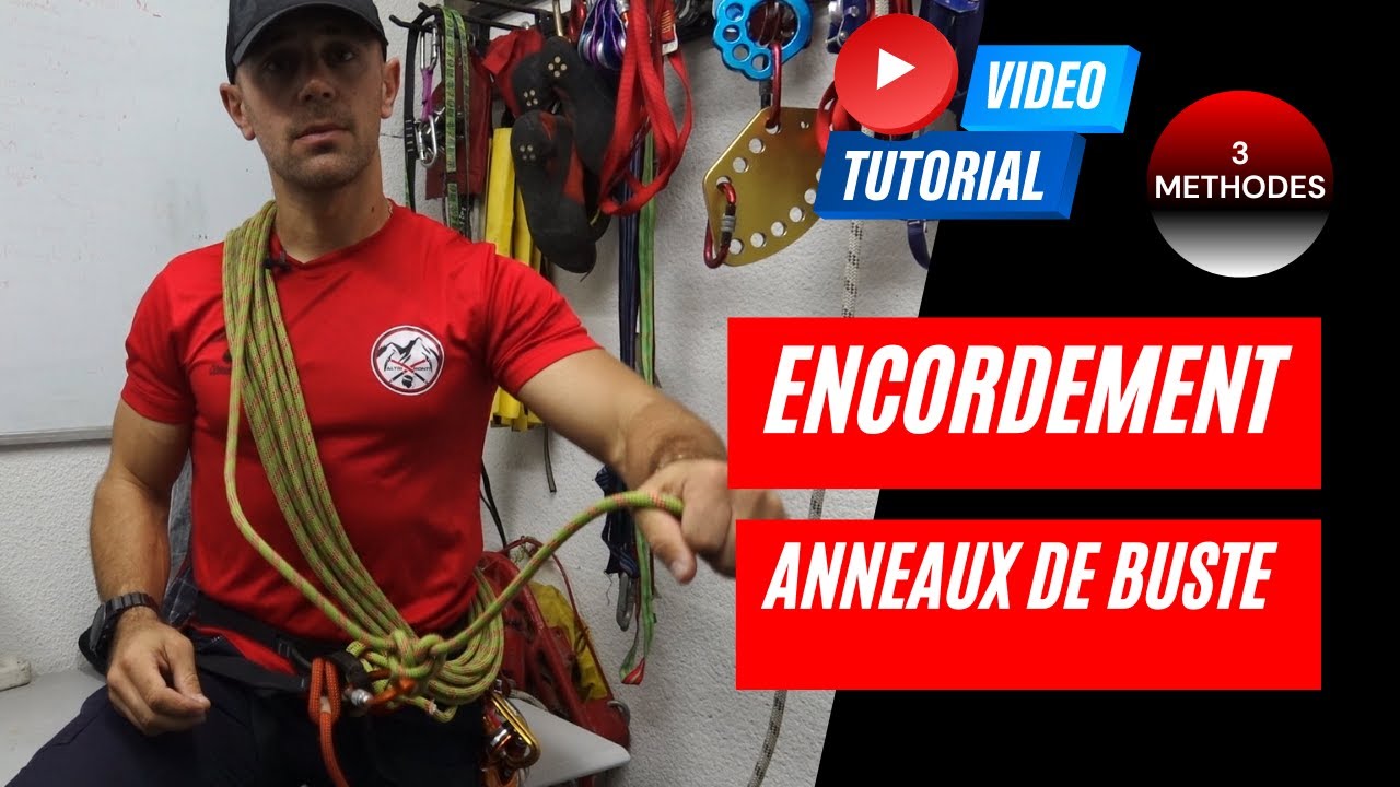 ANNEAUX DE BUSTE un partie de l'encordement en alpinisme