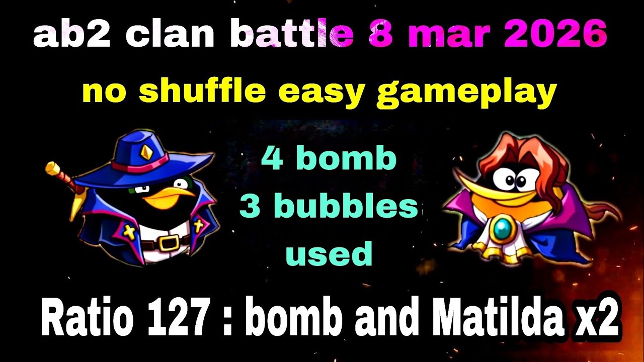 Angry birds 2 clan battle 8 mar 2026 no shuffle easy gameplay bomb 4 times and bubbles 3 times used
