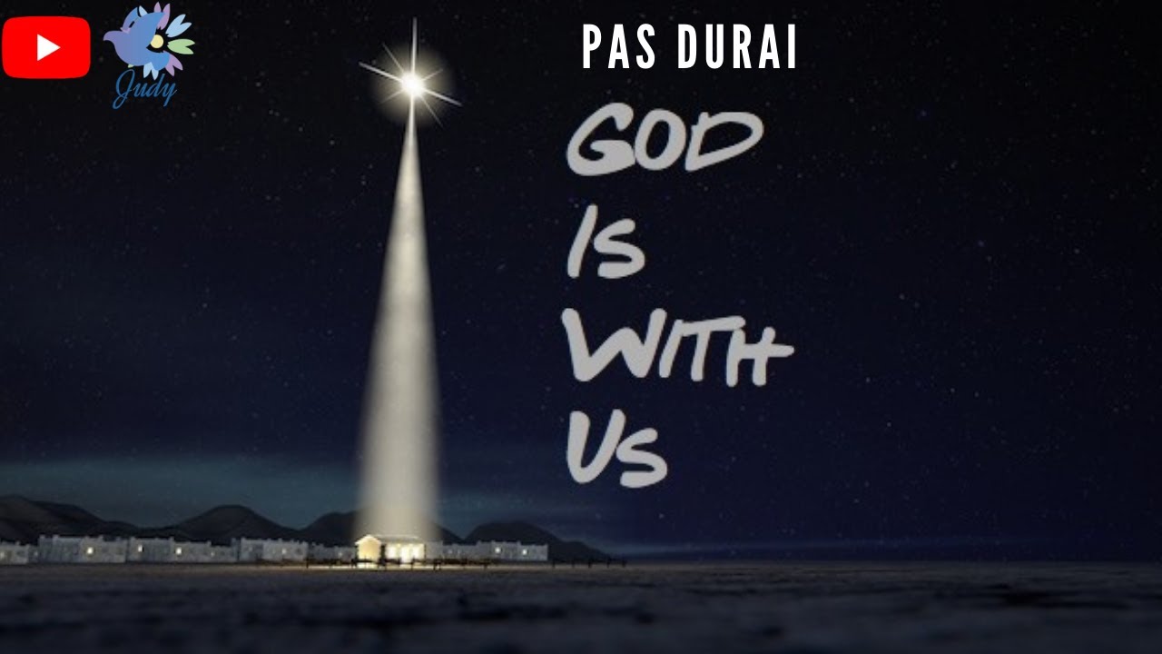 TPM | Message | God is With Us | Pas Durai