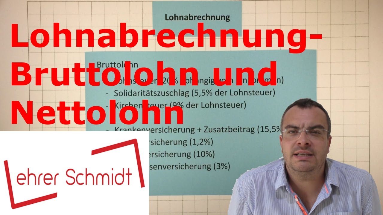 Bruttolohn - Nettolohn - Lohnabrechnung | Wirtschaft | Lehrerschmidt