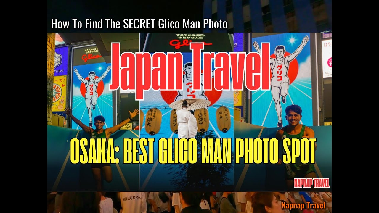 How To Find The SECRET Glico Man Photo Spot In Dotonbori, Osaka