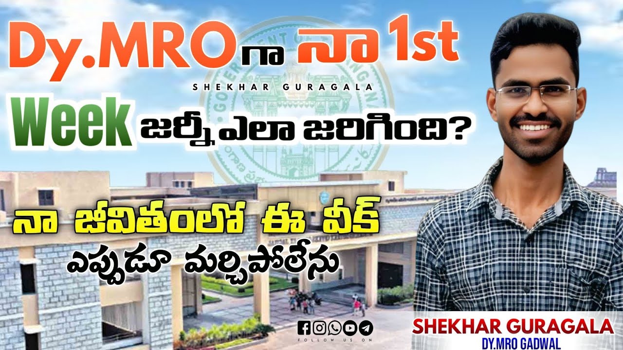 My First week Journey as dt| guragala shekhar|