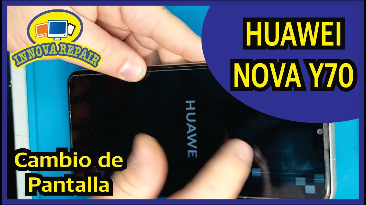Huawei Nova Y70 Cambio de Pantalla