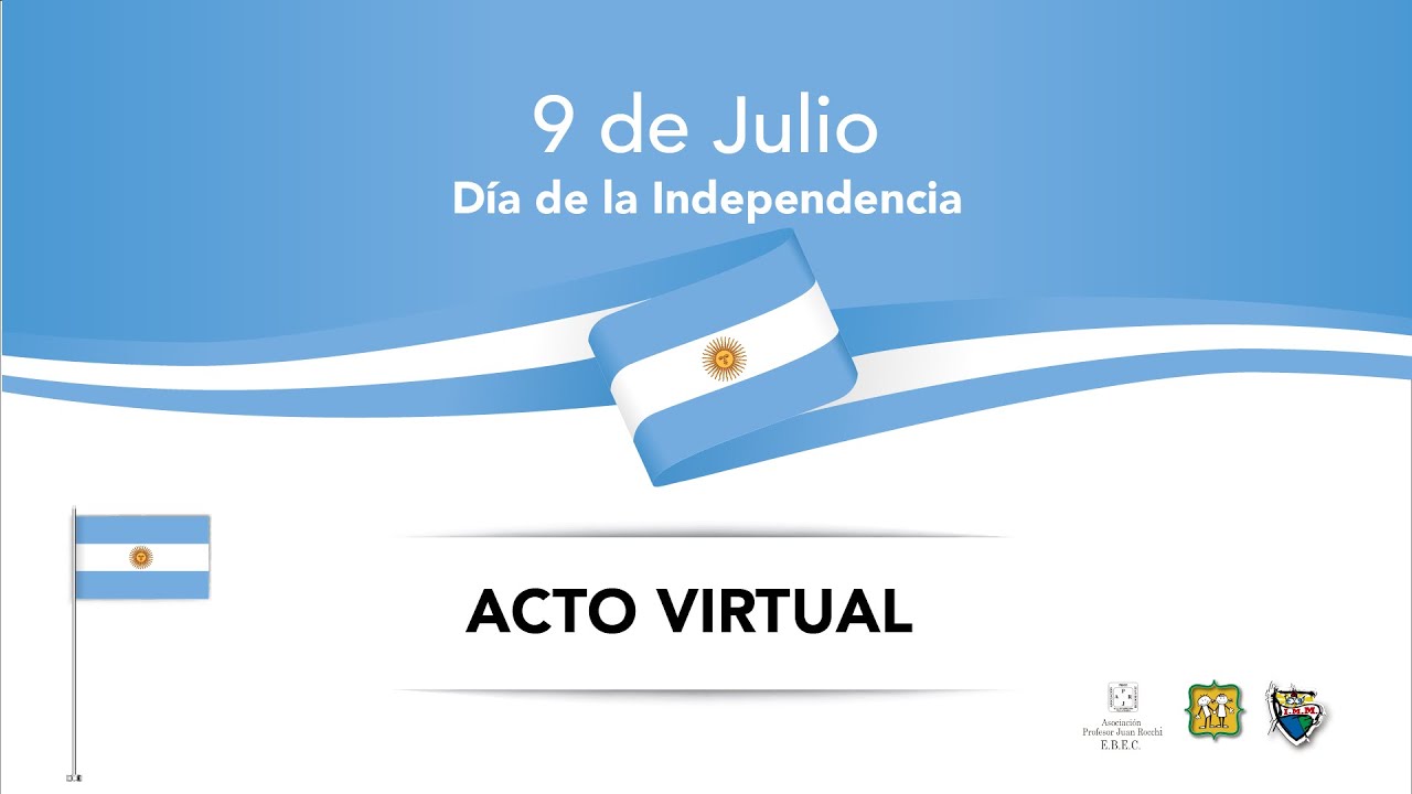 Acto 9 de julio - Día de la Independencia - Acto Virtual Jardin IMM
